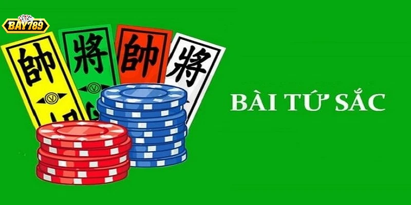 Bài tứ sắc - Trò chơi đổi thưởng đầy kịch tính tại Bay789