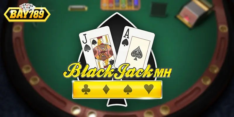 Luật chơi Blackjack đơn giản, an tâm khi tham gia trải nghiệm