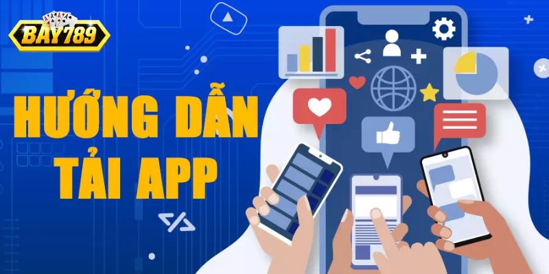 Tải app Bay789 giúp bạn chơi game dễ dàng hơn 