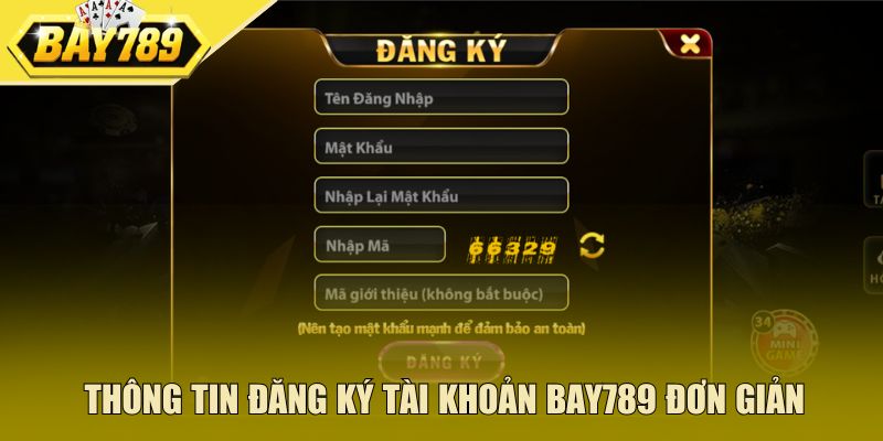 Thông tin đăng ký tài khoản Bay789 đơn giản