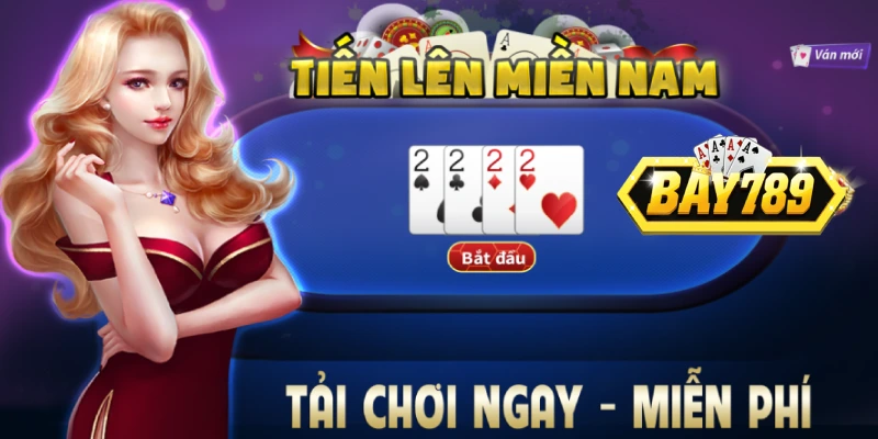 Tìm hiểu game bài Tiến Lên Miền Nam online tại Bay789